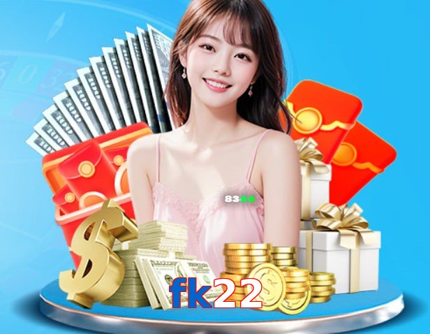 fk22 – Nền tảng giải trí an toàn fk22